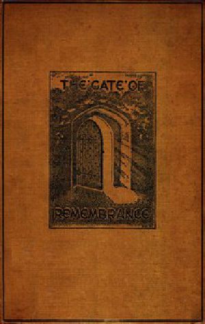 [Gutenberg 48568] • The Gate of Remembrance / The Story of the Psychological Experiment which Resulted in the Discovery of the Edgar Chapel at Glastonbury